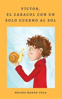 Cover Víctor, el caracol con un solo cuerno al Sol (eBook, ePUB)