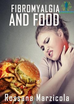 Fibromyalgia And Food (eBook, ePUB) - Marzicola, Rossana