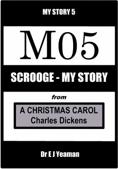 Scrooge - My Story (from A Christmas Carol) (eBook, ePUB) - Yeaman, E J