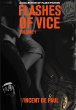 Flashes of Vice: Vol I - A Collection... - Bild 1