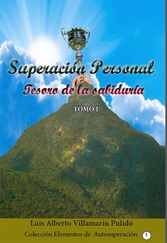 Cover Superación Personal, Tesoro de la Sabiduría, Tomo I. (Elementos de autosuperación, #4) (eBook, ePUB)