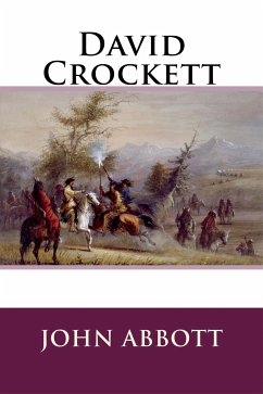 David Crockett (eBook, ePUB) - Abbott, John