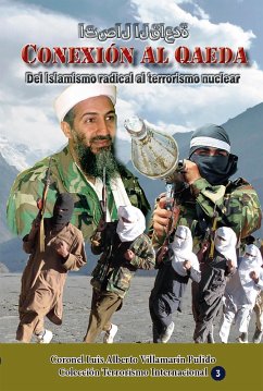 Conexión Al Qaeda (Terrorismo y contraterrorismo internacional, #1) (eBook, ePUB) - Pulido, Luis Alberto Villamarin