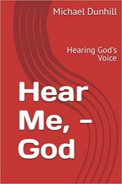 Hear Me. -God Hearing God's Voice (eBook, ePUB) Cover Hear Me. -God Hearing God's Voice (eBook, ePUB)