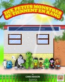 Dix Petits Monstres Se Tiennent En Rang (Foreign editions of Ten Little Monsters Standing in a Line, #2) (eBook, ePUB) Dix Petits Monstres Se Tiennent En Rang (Foreign editions of Ten Little Monsters Standing in a Line, #2) (eBook, ePUB)