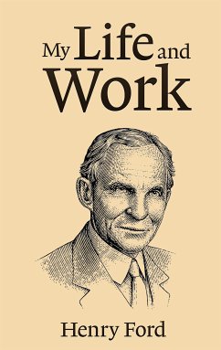 My Life and Work (eBook, ePUB) - Ford, Henry