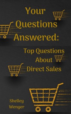 Cover Your Questions Answered: Top Questions About Direct Sales (eBook, ePUB)