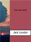 The Sea-Wolf (eBook, ePUB)