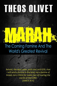Cover Marah: The Coming Famine And The World's Greatest Revival (eBook, ePUB)