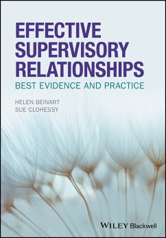 Effective Supervisory Relationships (eBook, PDF) - Beinart, Helen; Clohessy, Susan