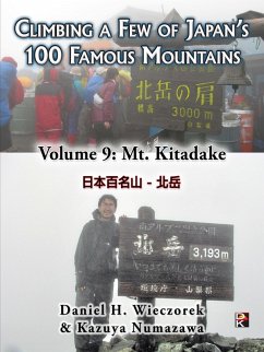 Cover Climbing a Few of Japan's 100 Famous Mountains - Volume 9: Mt. Kitadake (eBook, ePUB)