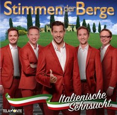 Italienische Sehnsucht - Stimmen Der Berge