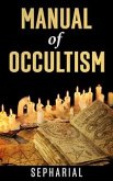 A Manual of Occultism (eBook, ePUB)