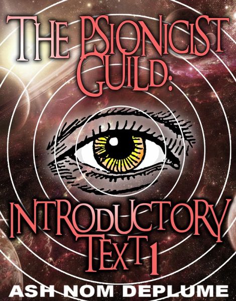 The Psionicist Guild: Introductory Text 1 (eBook, ePUB)