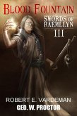 Blood Fountain (Swords of Raemllyn, #3) (eBook, ePUB)