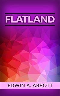 Flatland (eBook, ePUB) - A. Abbott, Edwin