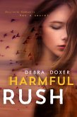 Harmful Rush (Remedy, #3) (eBook, ePUB)