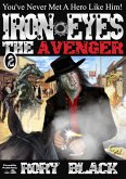 Iron Eyes 2: Iron Eyes the Avenger (eBook, ePUB)