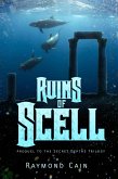 Ruins of Scell (The Secret Depths Trilogy) (eBook, ePUB)
