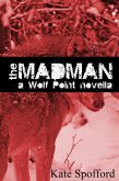 The Madman: A Wolf Point Novella (Wolf Point prequels, #2) (eBook, ePUB)