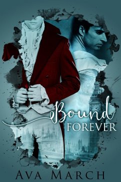 Bound Forever (Bound Series Book 3) (eBook, ePUB) - March, Ava