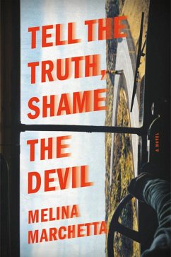 Tell the Truth, Shame the Devil (eBook, ePUB) - Marchetta, Melina