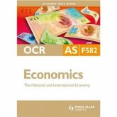OCR Economics AS Student Unit Guides: Unit F582 New Edition The National and International Economy (eBook, ePUB)