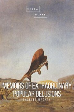 Cover Memoirs of Extraordinary Popular Delusions (eBook, ePUB)