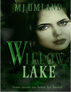 Cover Willow Lake: Willow Lake Series Volume One (eBook, ePUB)