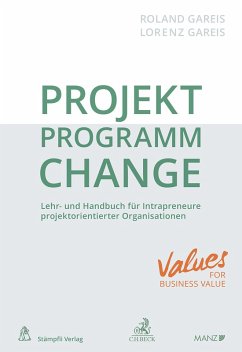 PROJEKT.PROGRAMM.CHANGE (eBook, PDF) - Gareis, Lorenz; Gareis, Roland