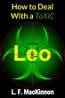 How To Deal With A Toxic Leo (eBook,... - Bild 1