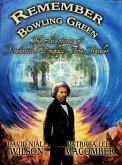 Remember Bowling Green: The Adventures of Frederick Douglass - Time Traveler (eBook, ePUB) Remember Bowling Green: The Adventures of Frederick Douglass - Time Traveler (eBook, ePUB)