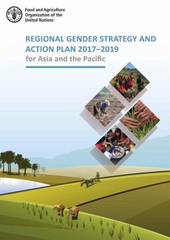 Regional Gender Strategy and Action Plan 2017-2019 for Asia and the Pacific (eBook, ePUB) - FAOoftheUN