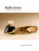 Reflections -- Carry Your Heart as Light as a Feather (eBook, ePUB) Reflections -- Carry Your Heart as Light as a Feather (eBook, ePUB)