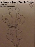 A Hypergallary of Words Please Speak (eBook, ePUB)