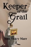 Keeper of the Grail (eBook, ePUB)