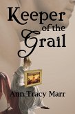Keeper of the Grail (eBook, ePUB) Keeper of the Grail (eBook, ePUB)
