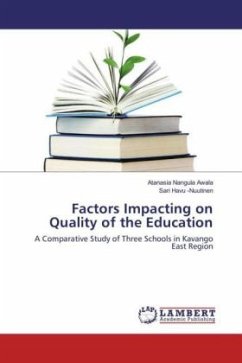 Factors Impacting on Quality of the Education - Awala, Atanasia Nangula;Havu -Nuutinen, Sari