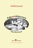 Pubertadolescencia (eBook, ePUB) Pubertadolescencia (eBook, ePUB)