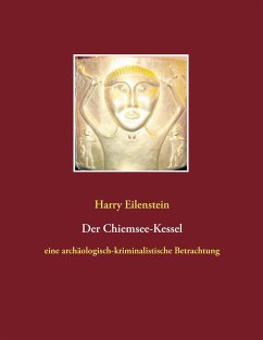 Der Chiemsee-Kessel - Eilenstein, Harry