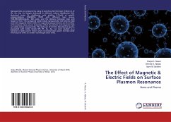The Effect of Magnetic & Electric Fields on Surface Plasmon Resonance
