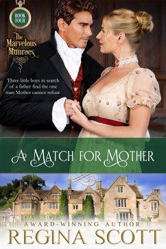 Cover A Match for Mother: A Regency Novella (The Marvelous Munroes, #4) (eBook, ePUB)