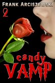 Candy Vamp 2 (eBook, ePUB)