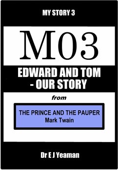Edward and Tom - Our Story (from The Prince and the Pauper) (eBook, ePUB) - Yeaman, E J