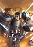 This Pluperfect Life (eBook, ePUB)