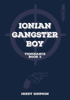 Cover Ionian Gangster Boy - Book 3 (eBook, ePUB)