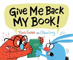 Give Me Back My Book! - Long, Ethan;Foster, Travis