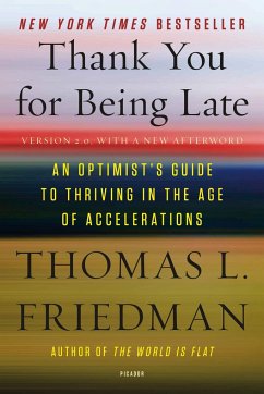 Thank You for Being Late - Friedman, Thomas L.