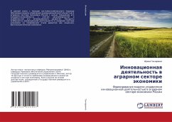 Innowacionnaq deqtel'nost' w agrarnom sektore äkonomiki - Goncharenko, Irina