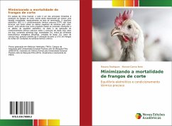 Minimizando a mortalidade de frangos de corte